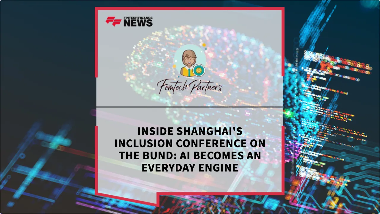 Press Release: Inside Shanghai's Inclusion Conference on the Bund: AI Becomes an Everyday Engine | Featured Image by FF News