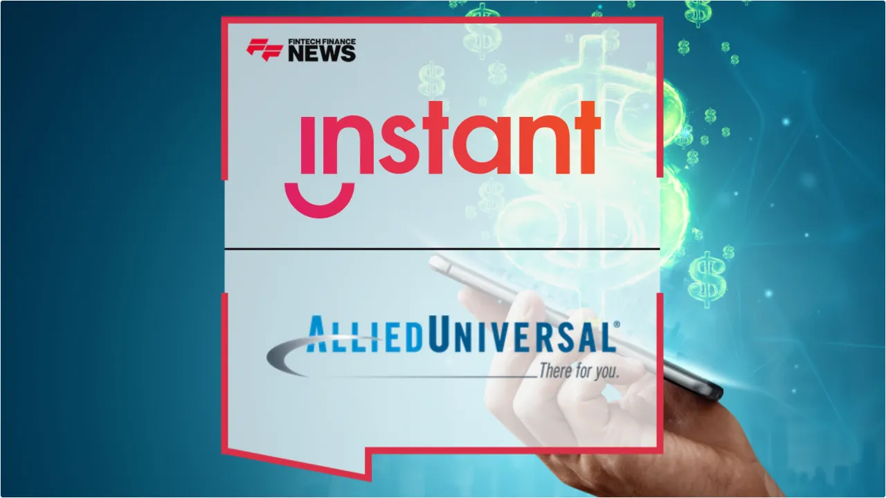 Press Release: Allied Universal Taps Instant Financial to Provide Earned Wage Access for 320,000 Workers | Featured Image by FF News