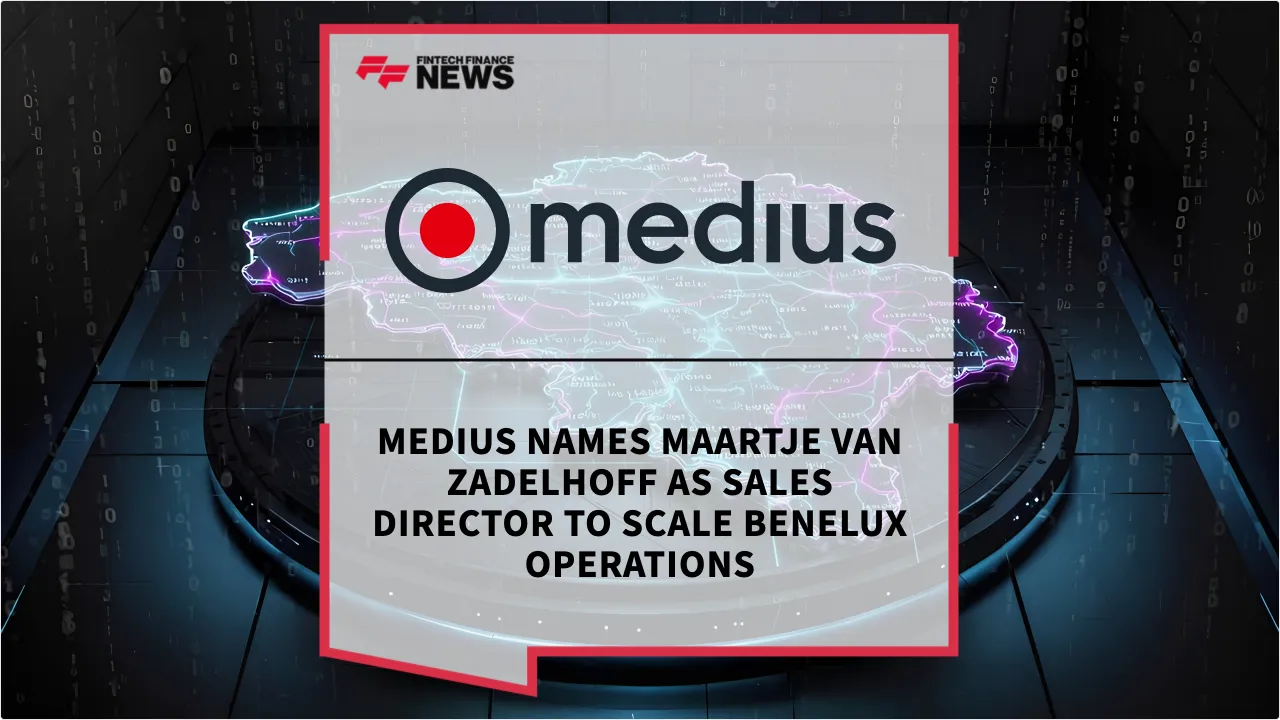 Press Release: Medius Names Maartje van Zadelhoff as Sales Director to Scale Benelux Operations | Featured Image by FF News