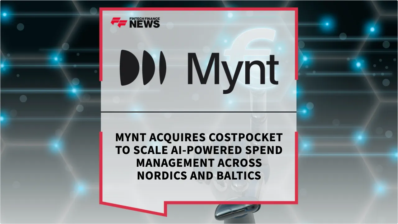 Press Release: Mynt Acquires CostPocket to Scale AI-Powered Spend Management Across Nordics and Baltics | Featured Image by FF News