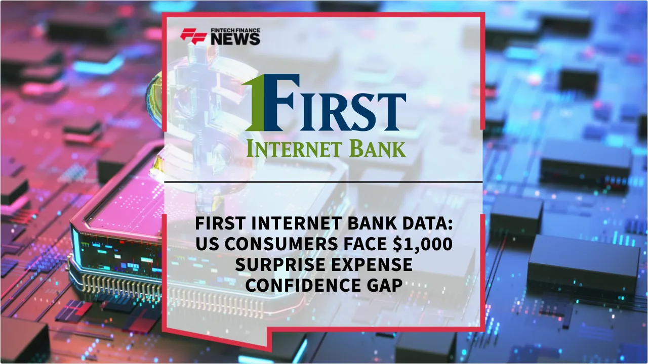 Press Release: First Internet Bank Data: US Consumers Face $1,000 Surprise Expense Confidence Gap | Featured Image by FF News