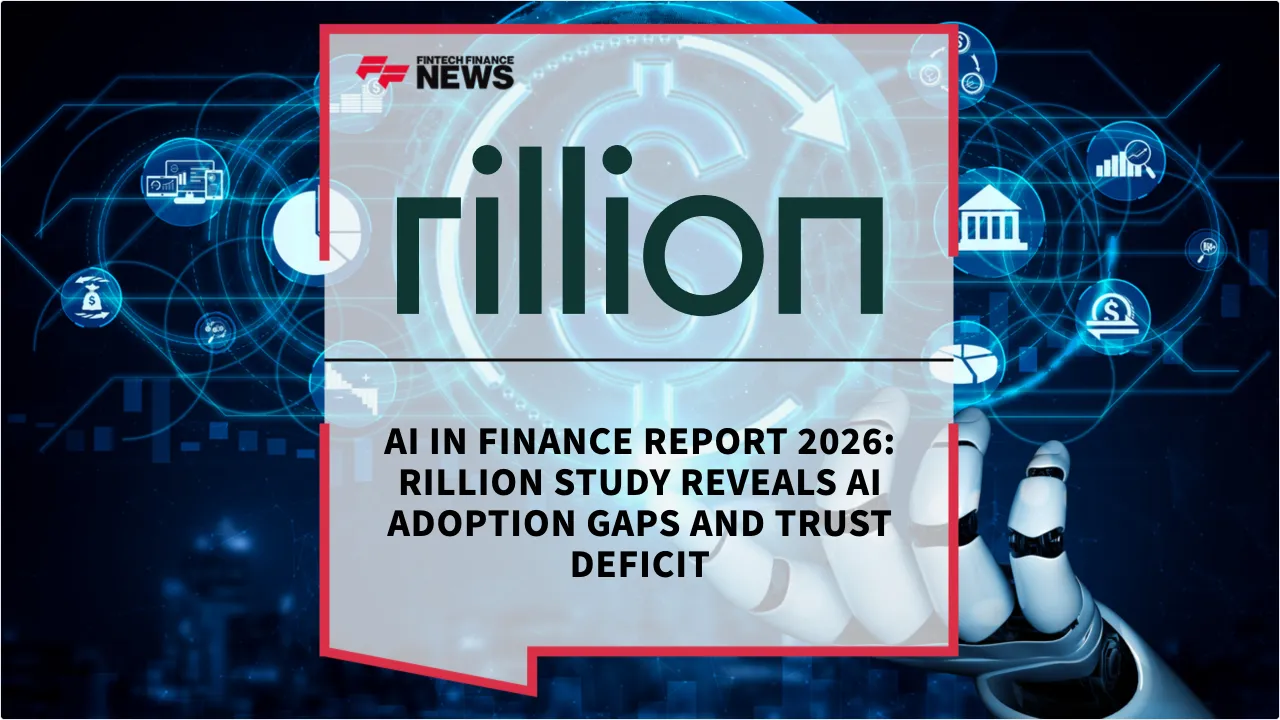 Press Release: AI in Finance Report 2026: Rillion Study Reveals AI Adoption Gaps and Trust Deficit | Featured Image by FF News