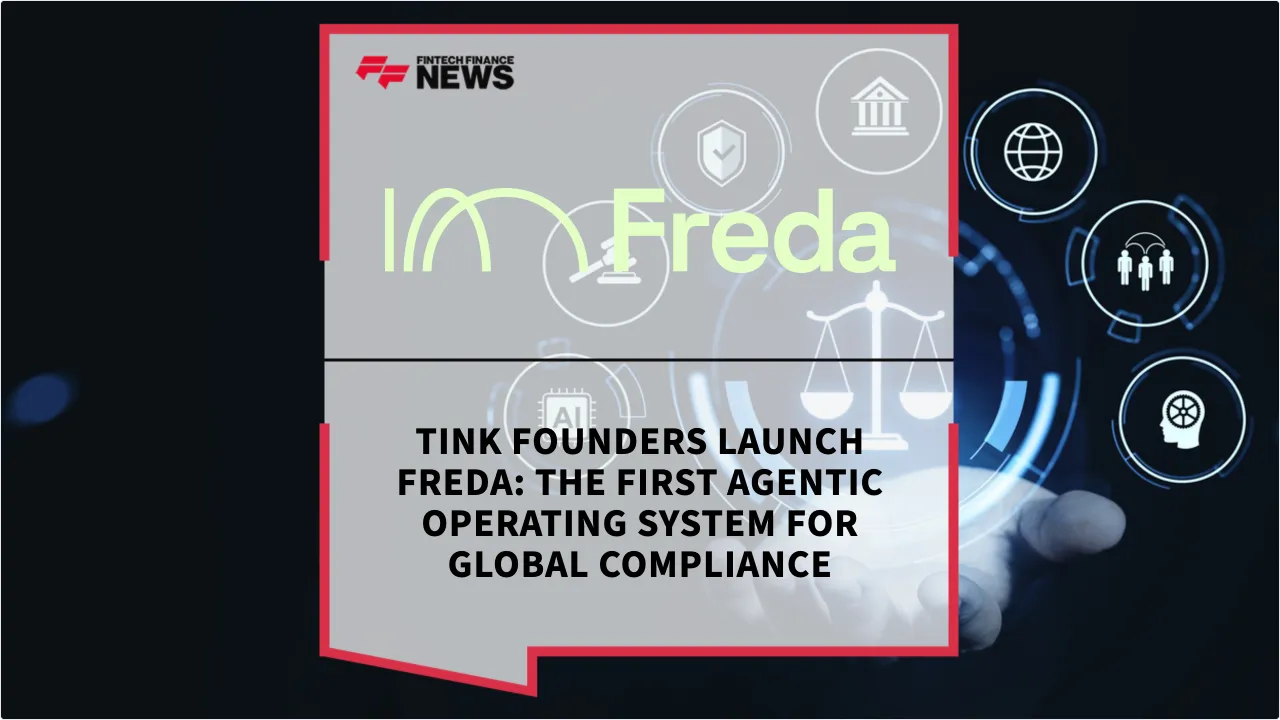 Press Release: Tink Founders Launch Freda: The First Agentic Operating System for Global Compliance | Featured Image by FF News