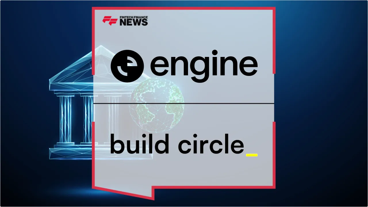 Press Release: Engine by Starling Taps Build Circle to Accelerate Global SaaS Banking Deployments | Featured Image by FF News