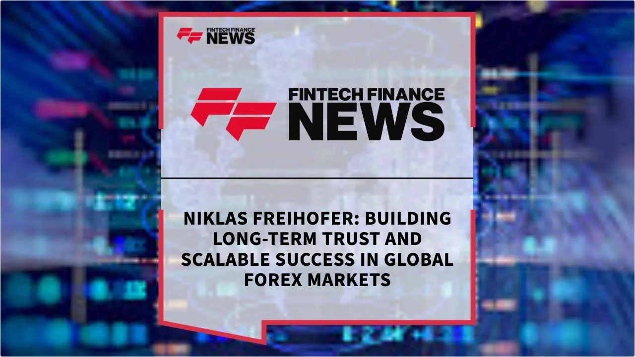 Press Release: Niklas Freihofer Has Built Trust in Finance Over One Decade | Featured Image by FF News
