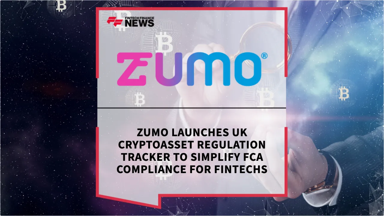 Press Release: Zumo Launches UK Cryptoasset Regulation Tracker to Simplify FCA Compliance for Fintechs | Featured Image by FF News