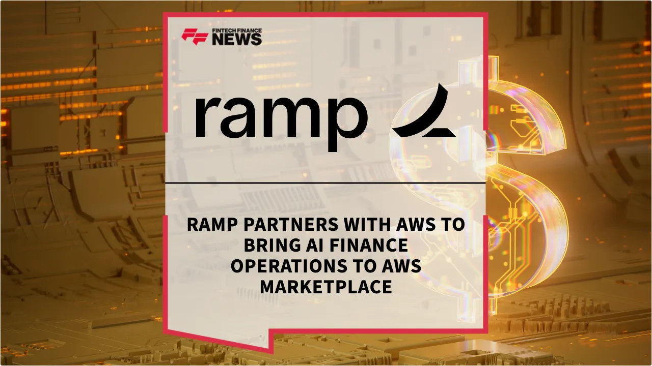 Press Release: Ramp Partners With AWS to Bring AI Finance Operations to AWS Marketplace | Featured Image by FF News