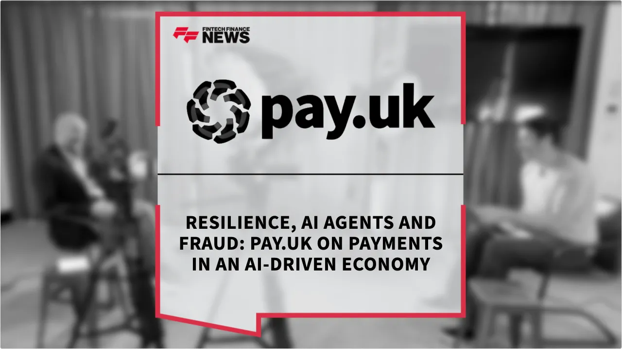 Press Release: Resilience, AI Agents and Fraud: Pay.UK on Payments in an AI-Driven Economy | Featured Image by FF News