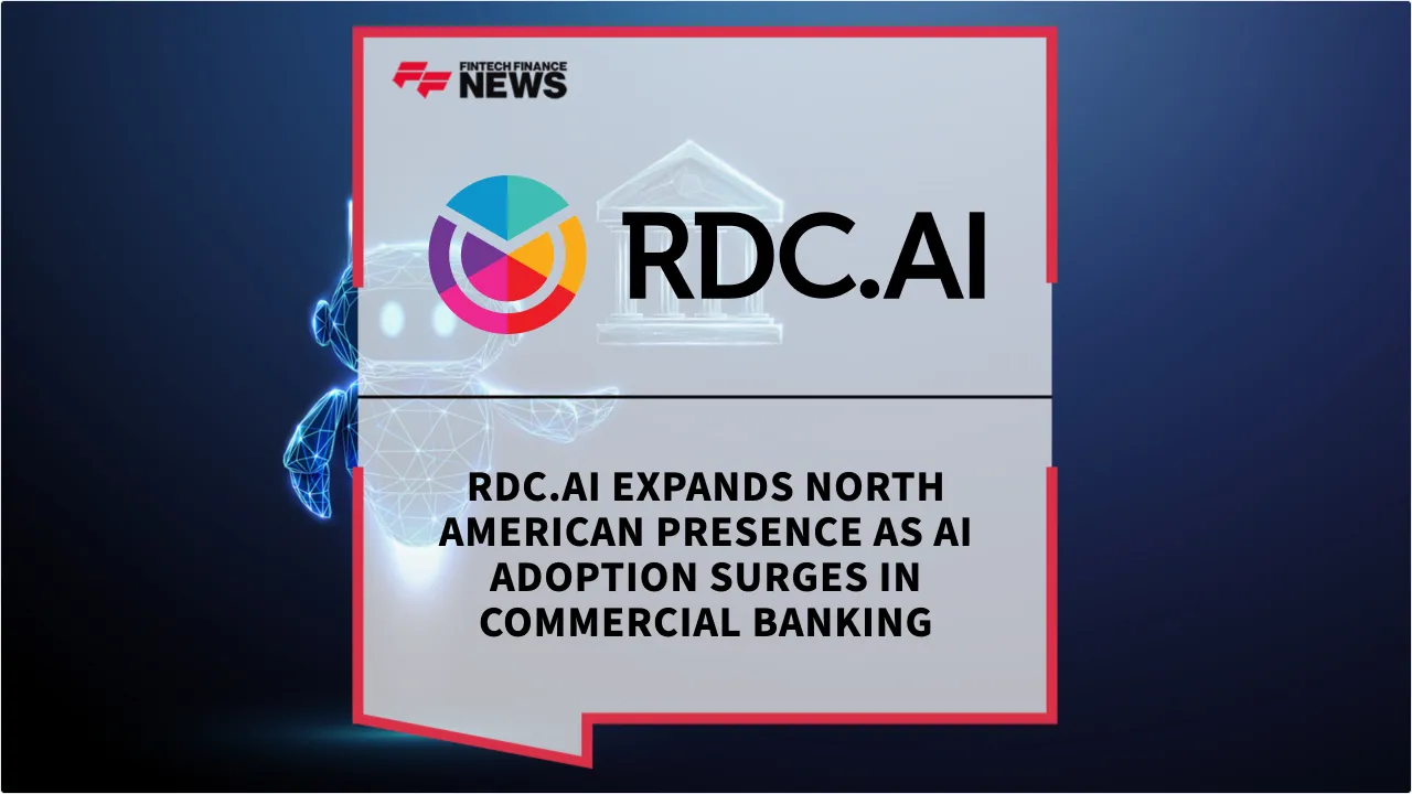 Press Release: RDC.AI Expands North American Presence as AI Adoption Surges in Commercial Banking | Featured Image by FF News