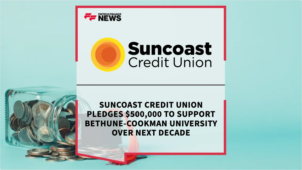 Press Release: Suncoast Credit Union Pledges $500,000 to Support Bethune-Cookman University Over Next Decade | Featured Image by FF News