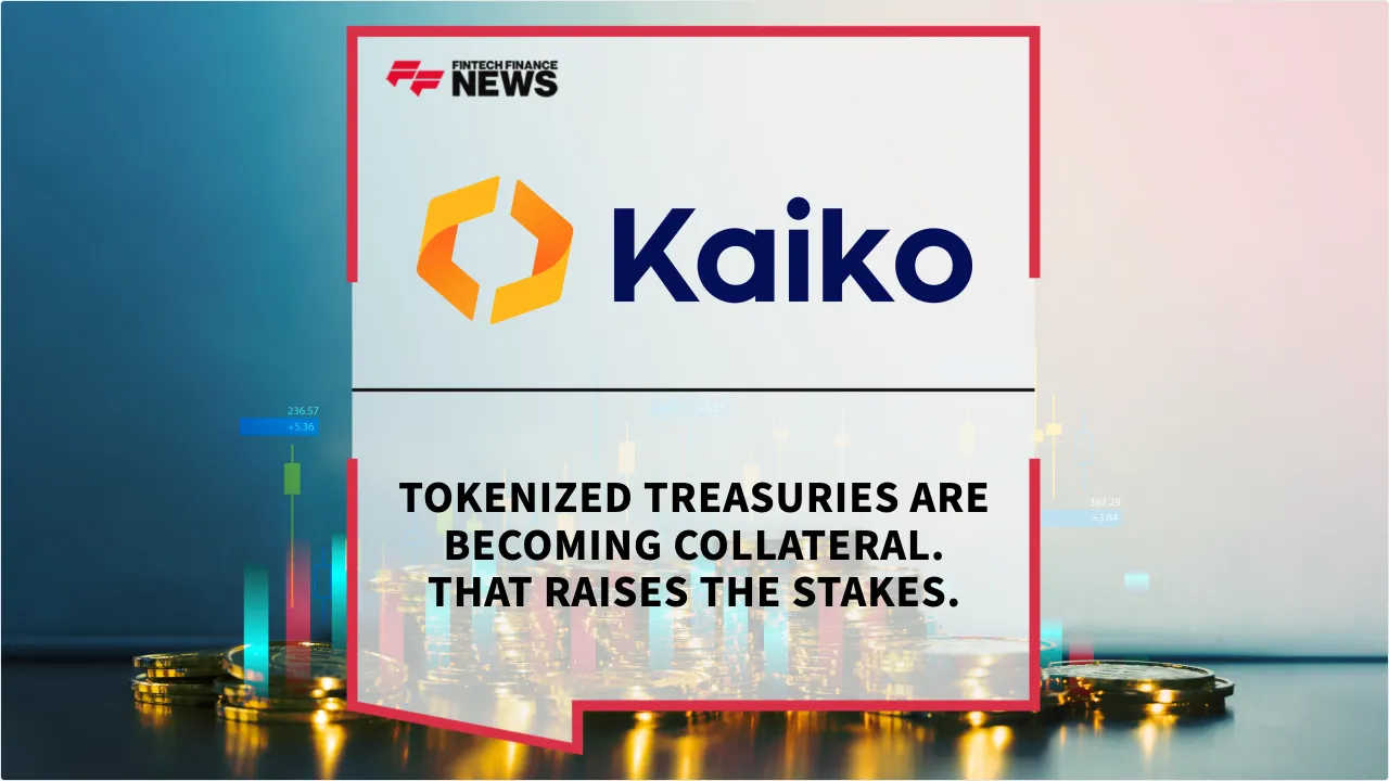 Press Release: Tokenized Treasuries Are Becoming Collateral. That Raises the Stakes. | Featured Image by FF News