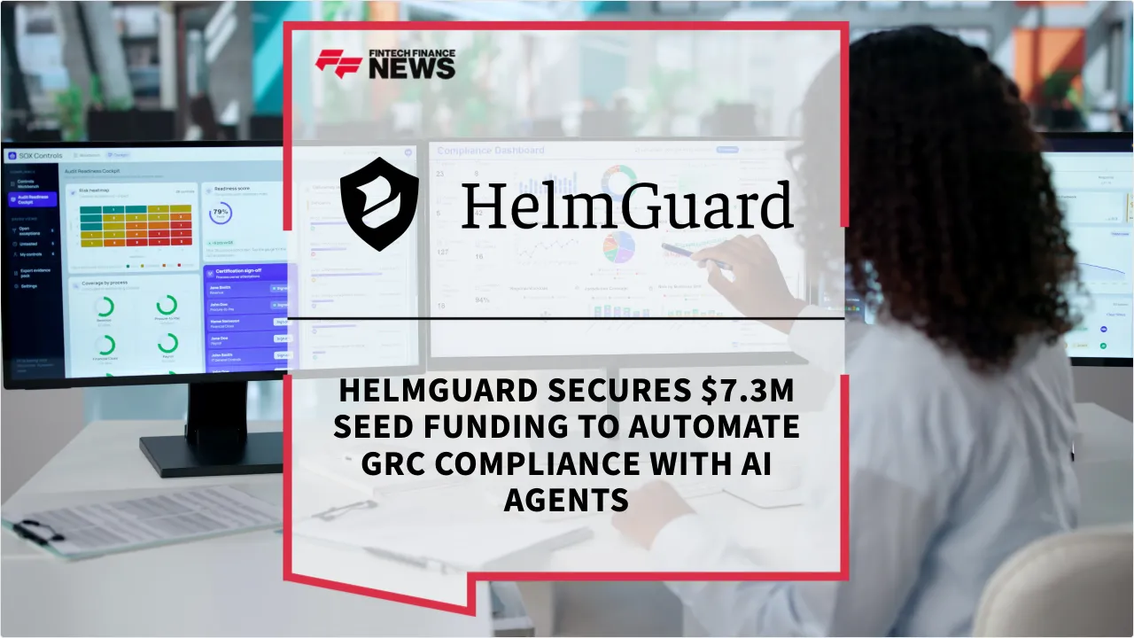 Press Release: HelmGuard Secures $7.3M Seed Funding to Automate GRC Compliance with AI Agents | Featured Image by FF News