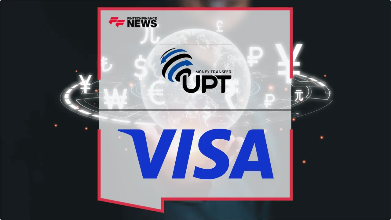 Press Release: UPT Partners with Visa to Launch Virtual IBANs for Corporate Cross-Border Payments | Featured Image by FF News