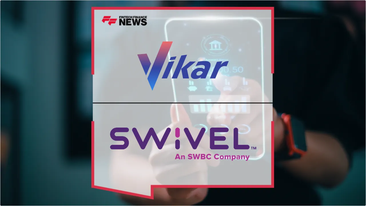 Press Release: Vikar Technologies Partners with SWIVEL to Power Real-Time Account Opening Funding | Featured Image by FF News