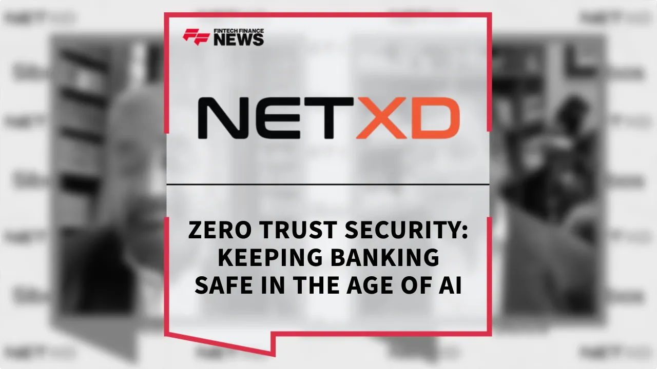 Press Release: Zero Trust Security: Keeping banking safe in the age of AI | Featured Image by FF News