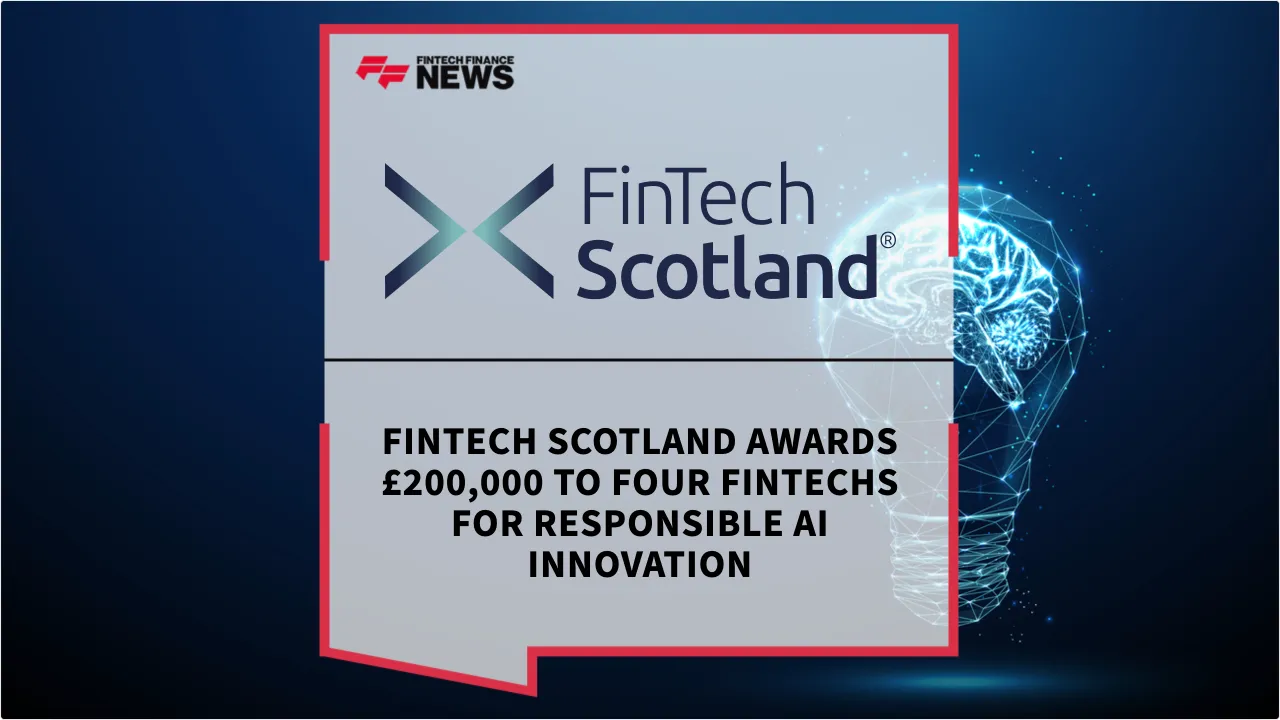 Press Release: FinTech Scotland Awards £200,000 to Four Fintechs for Responsible AI Innovation | Featured Image by FF News
