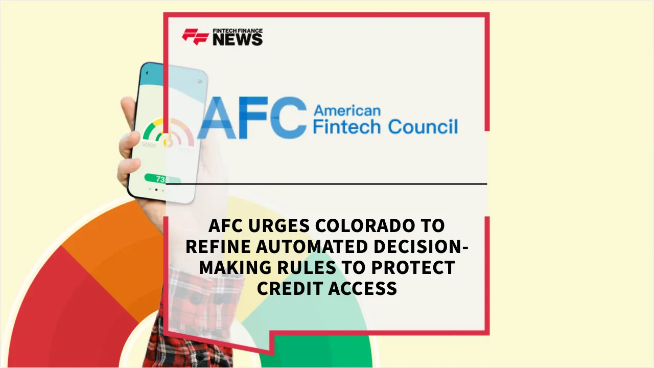 Press Release: AFC Urges Colorado to Refine Automated Decision-Making Rules to Protect Credit Access | Featured Image by FF News