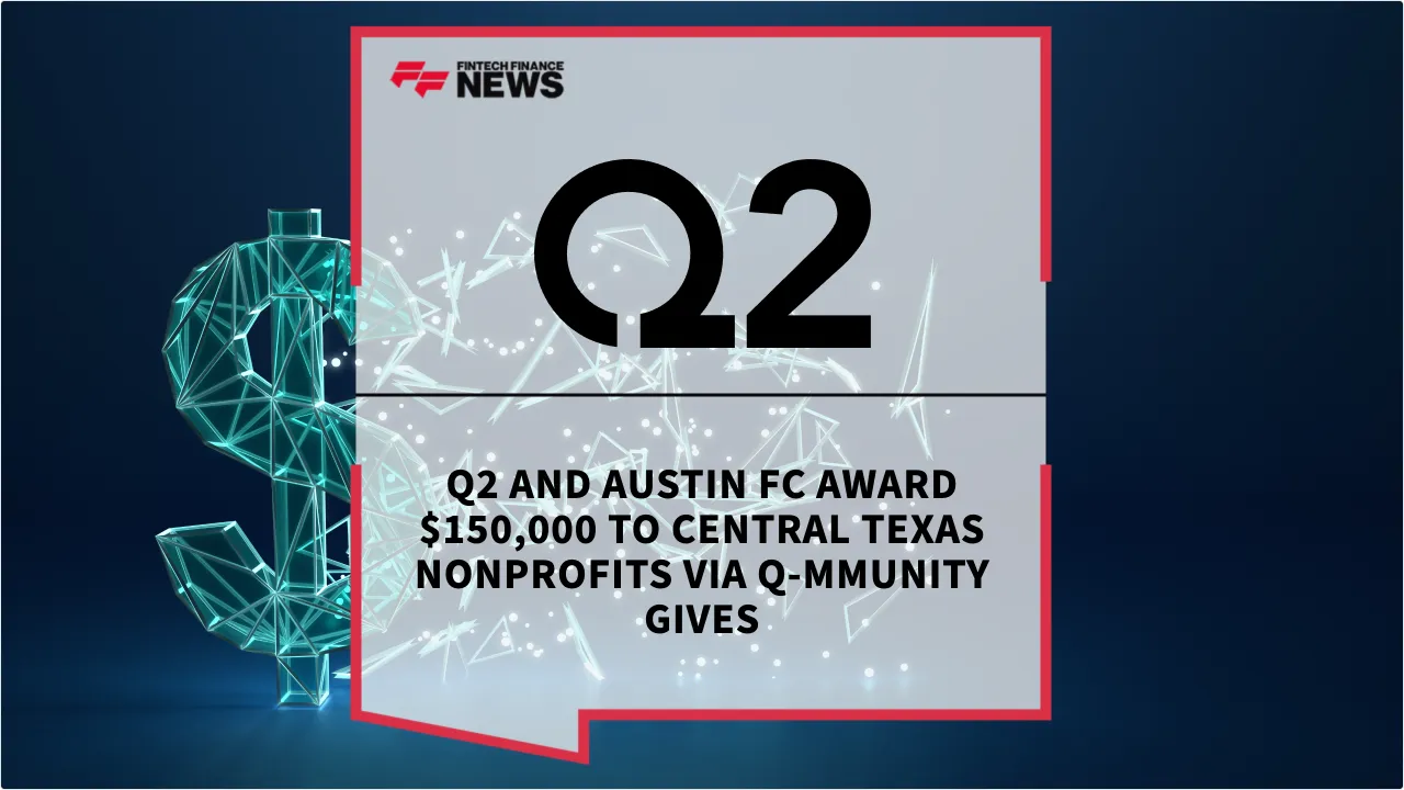 Press Release: Q2 and Austin FC Award $150,000 to Central Texas Nonprofits via Q-mmunity Gives | Featured Image by FF News