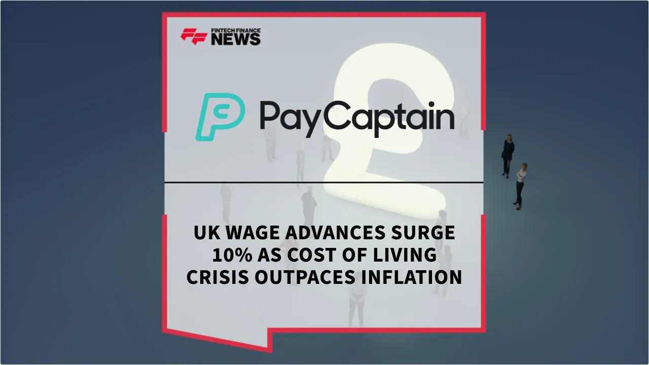 Press Release: UK Wage Advances Surge 10% as Cost of Living Crisis Outpaces Inflation | Featured Image by FF News