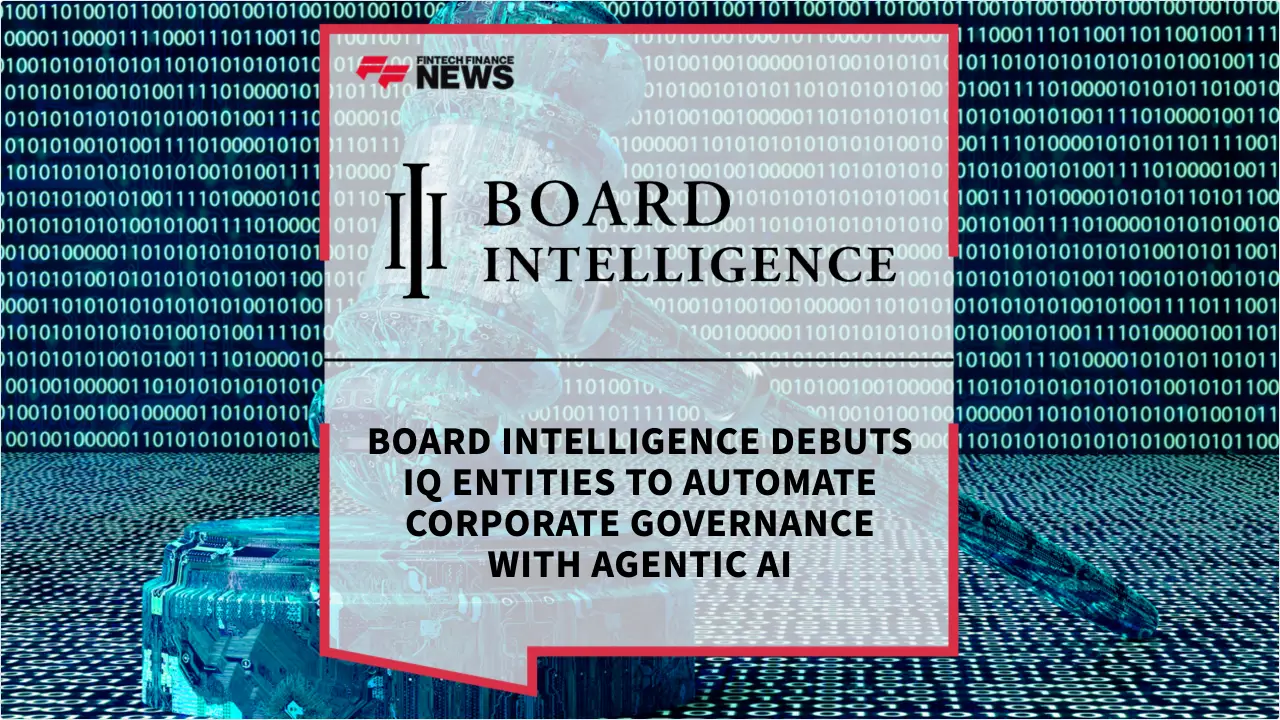Press Release: Board Intelligence Debuts IQ Entities to Automate Corporate Governance with Agentic AI | Featured Image by FF News