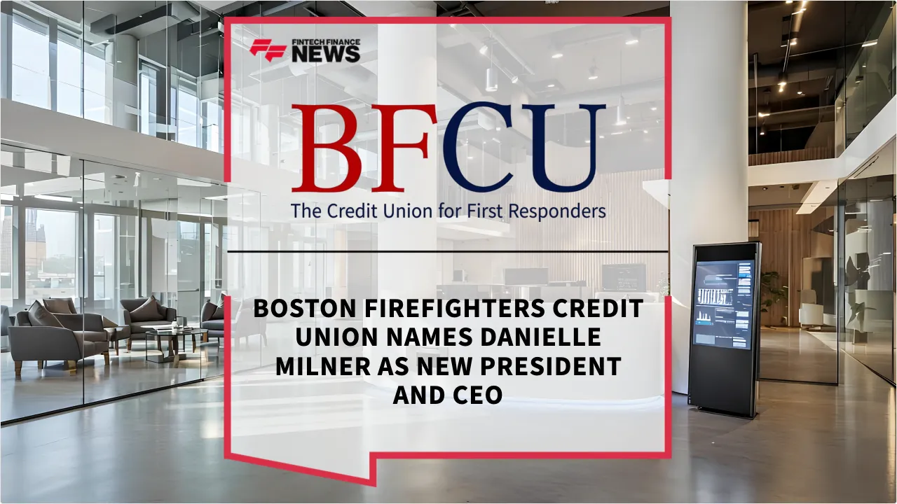 Press Release: Boston Firefighters Credit Union Names Danielle Milner as New President and CEO | Featured Image by FF News