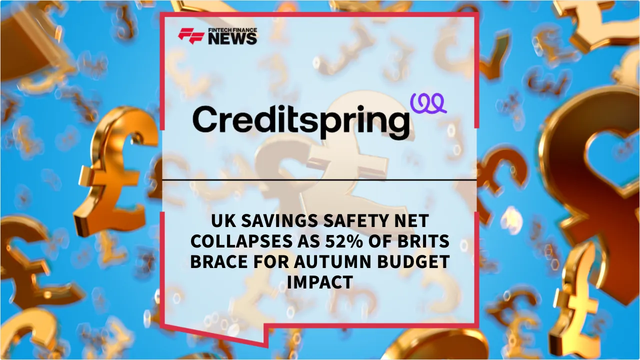 Press Release: UK Savings Safety Net Collapses as 52% of Brits Brace for Autumn Budget Impact | Featured Image by FF News