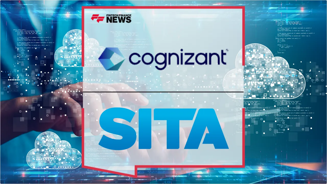 Press Release: Cognizant Partners with SITA to Drive AI-First Global Finance Transformation | Featured Image by FF News