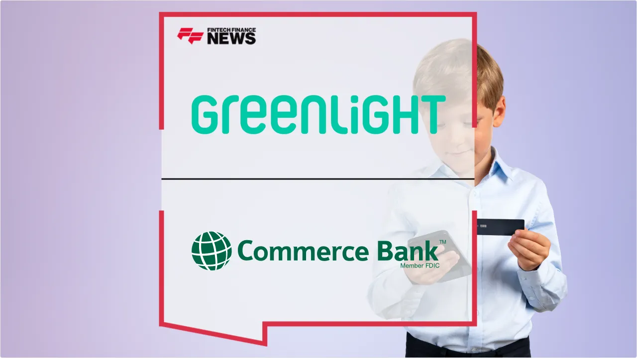 Press Release: Commerce Bank Partners with Greenlight to Offer Free Family Finance App and Debit Cards | Featured Image by FF News