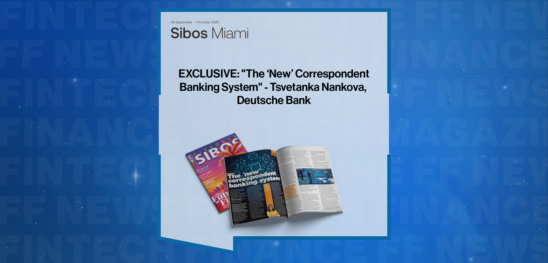 Press Release: EXCLUSIVE: "The ˊNewˋ Correspondent Banking System" - Tsvetanka Nankova,  Deutsche Bank in 'Discover Sibos' | Featured Image by FF News