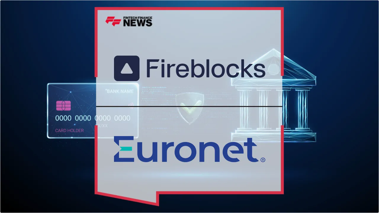 Press Release: Euronet and Fireblocks Partner to Launch Stablecoin-Backed Card Issuing for Banks and Fintechs | Featured Image by FF News