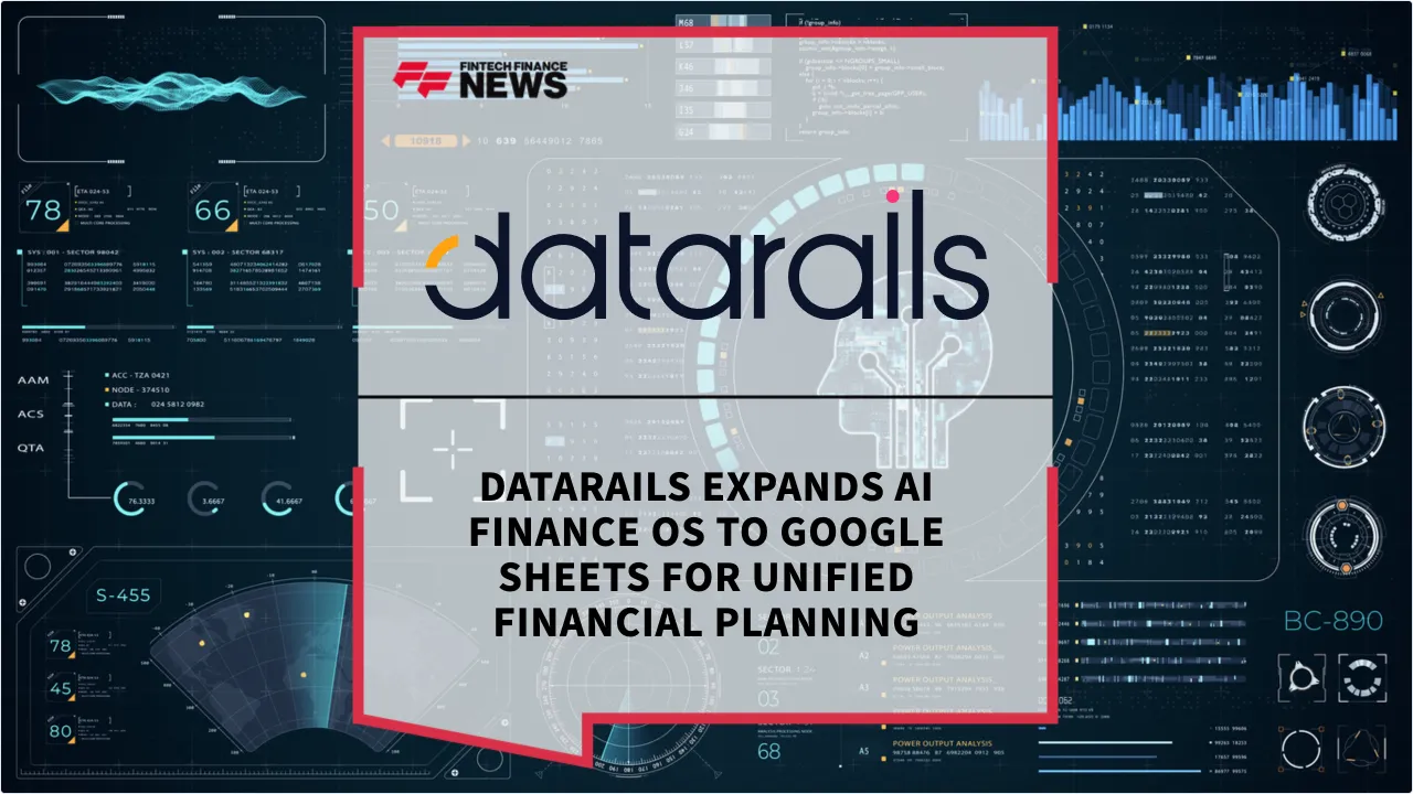 Press Release: Datarails Expands AI Finance OS to Google Sheets for Unified Financial Planning | Featured Image by FF News