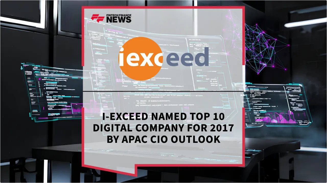 Press Release: i-exceed Named Top 10 Digital Company for 2017 by APAC CIO Outlook | Featured Image by FF News