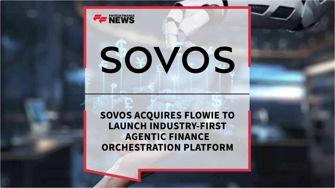 Press Release: Sovos Acquires Flowie to Launch Industry-First Agentic Finance Orchestration Platform | Featured Image by FF News