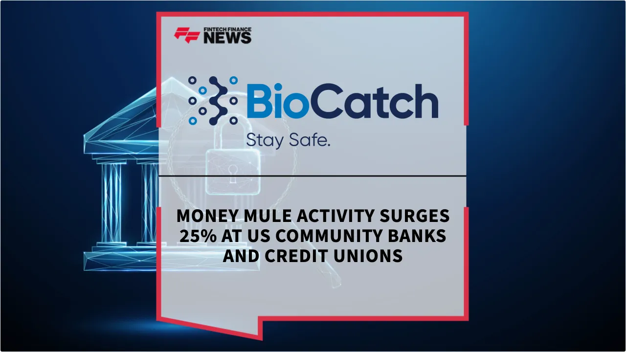 Press Release: Money Mule Activity Surges 25% at US Community Banks and Credit Unions | Featured Image by FF News
