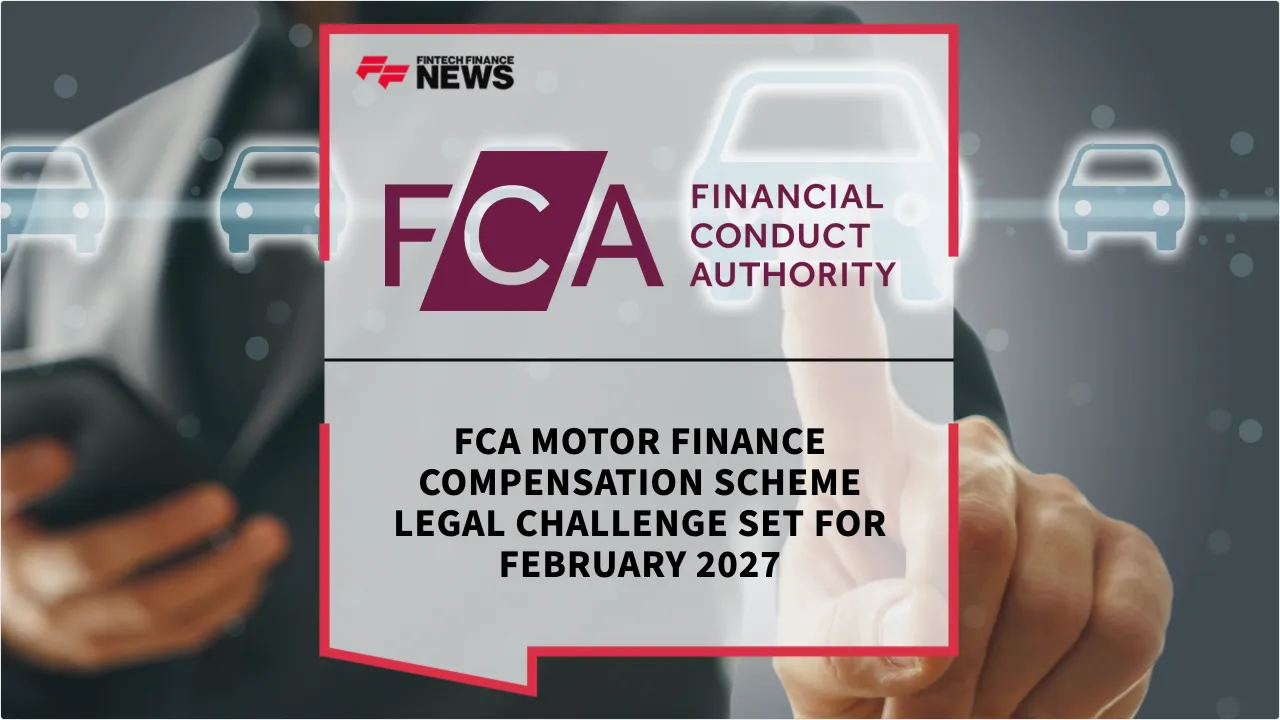 Press Release: FCA Motor Finance Compensation Scheme Legal Challenge Set for February 2027 | Featured Image by FF News