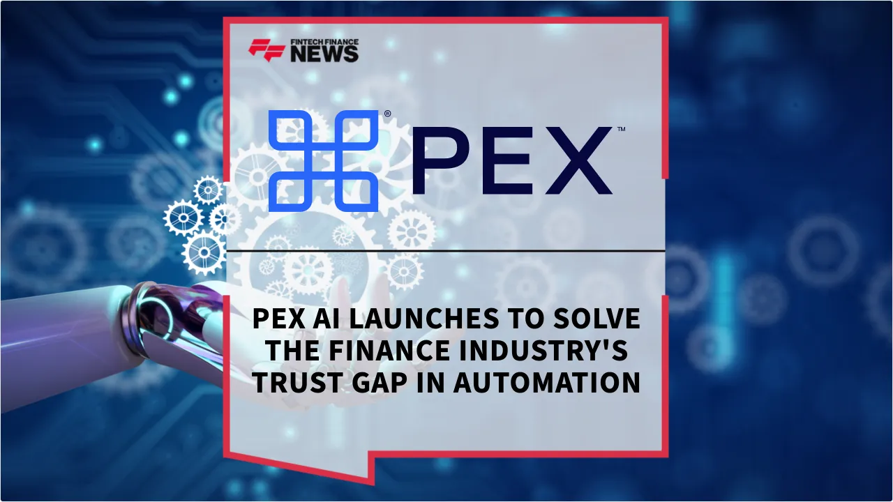 Press Release: PEX AI Launches to Solve the Finance Industry's Trust Gap in Automation | Featured Image by FF News