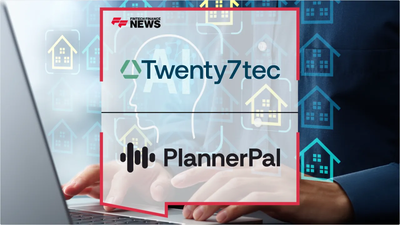 Press Release: PlannerPal Integrates AI Workflow into Twenty7tec ADVICE for Mortgage Advisers | Featured Image by FF News