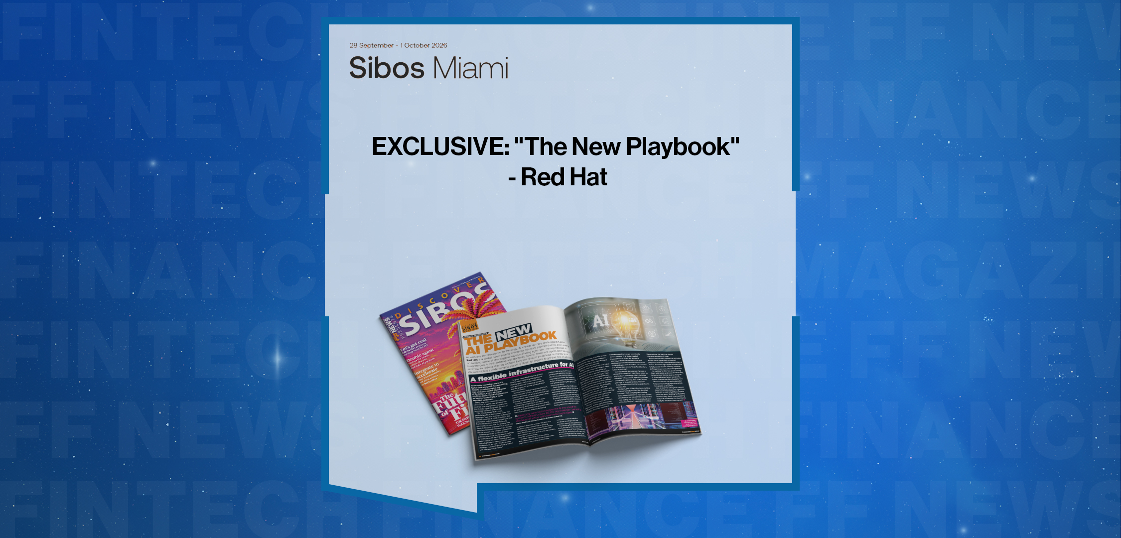 Press Release: EXCLUSIVE: "The New Playbook" - Red Hat in 'Discover Sibos' | Featured Image by FF News