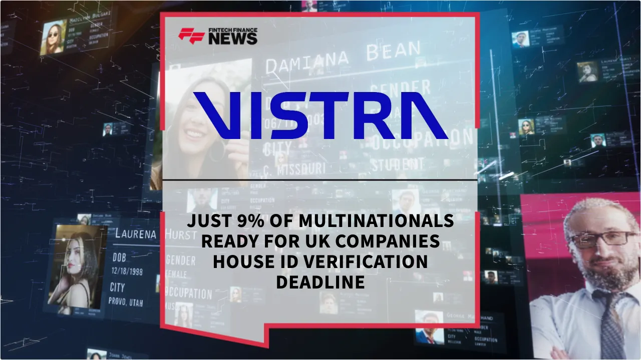 Press Release: Just 9% of Multinationals Ready for UK Companies House ID Verification Deadline | Featured Image by FF News