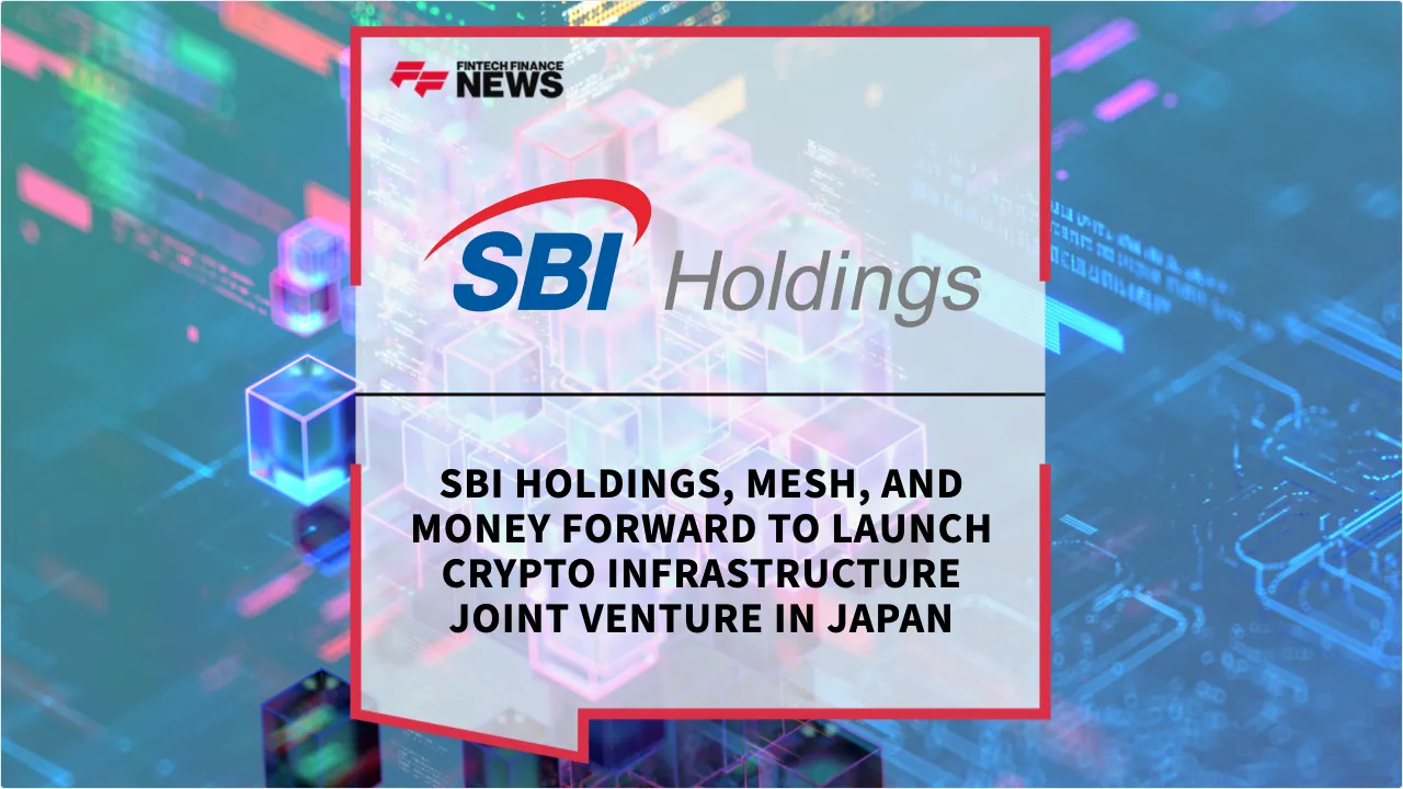 Press Release: SBI Holdings, Mesh, and Money Forward to Launch Crypto Infrastructure Joint Venture in Japan | Featured Image by FF News
