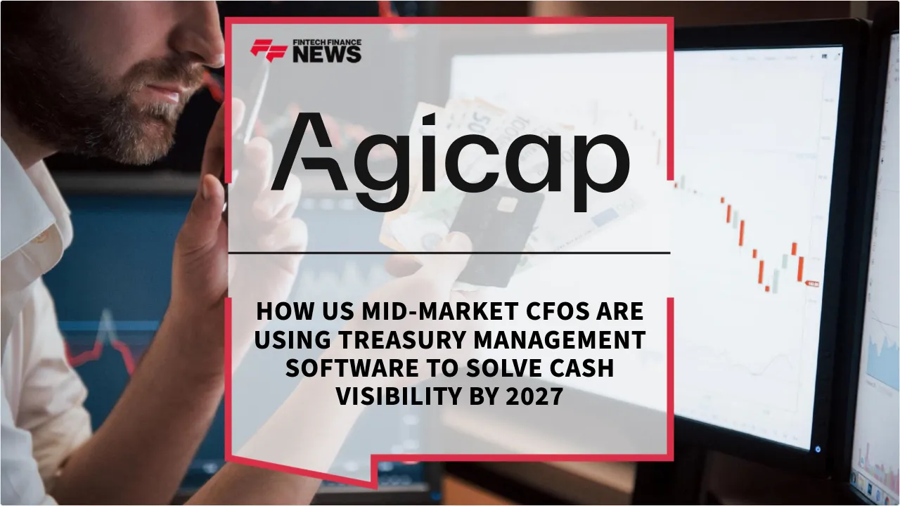 Press Release: Treasury Management Software: How US Mid-Market CFOs Are Rebuilding Cash Visibility for 2027 | Featured Image by FF News