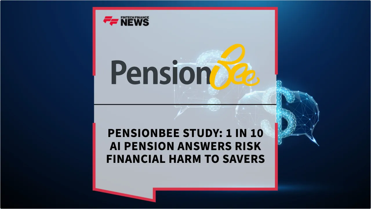 Press Release: PensionBee Study: 1 in 10 AI Pension Answers Risk Financial Harm to Savers | Featured Image by FF News