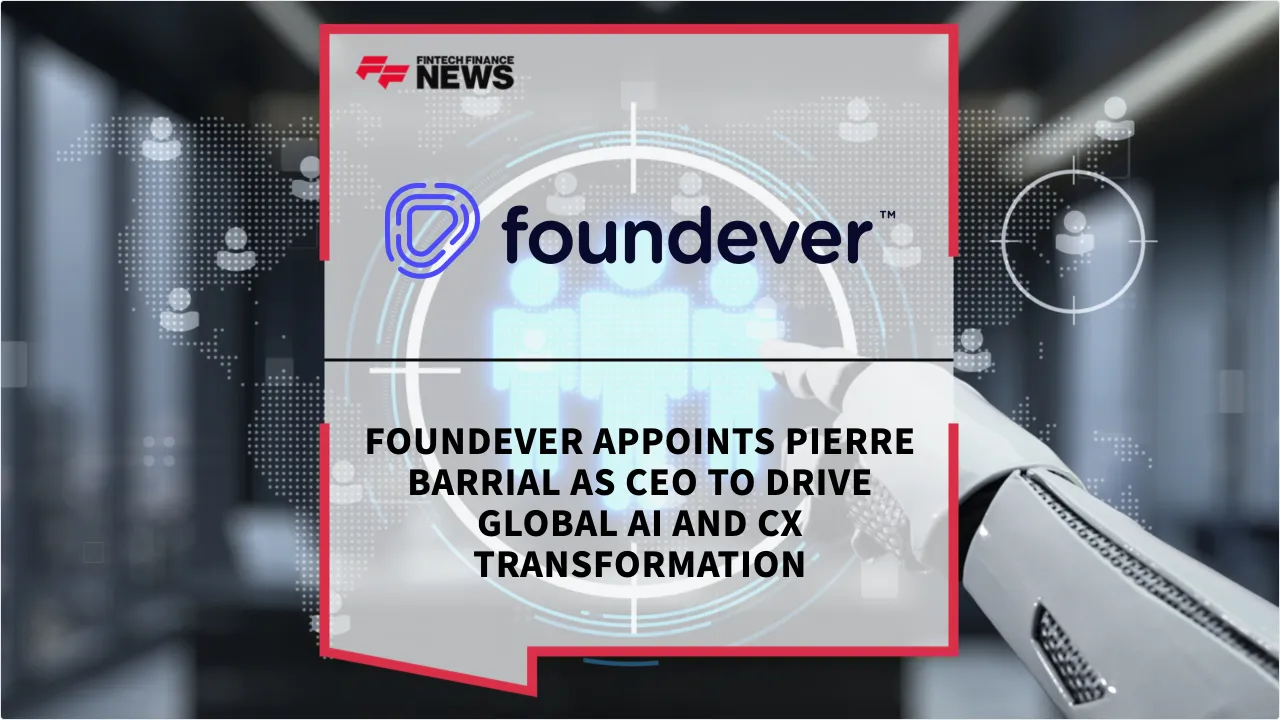 Press Release: Foundever Appoints Pierre Barrial as CEO to Drive Global AI and CX Transformation | Featured Image by FF News