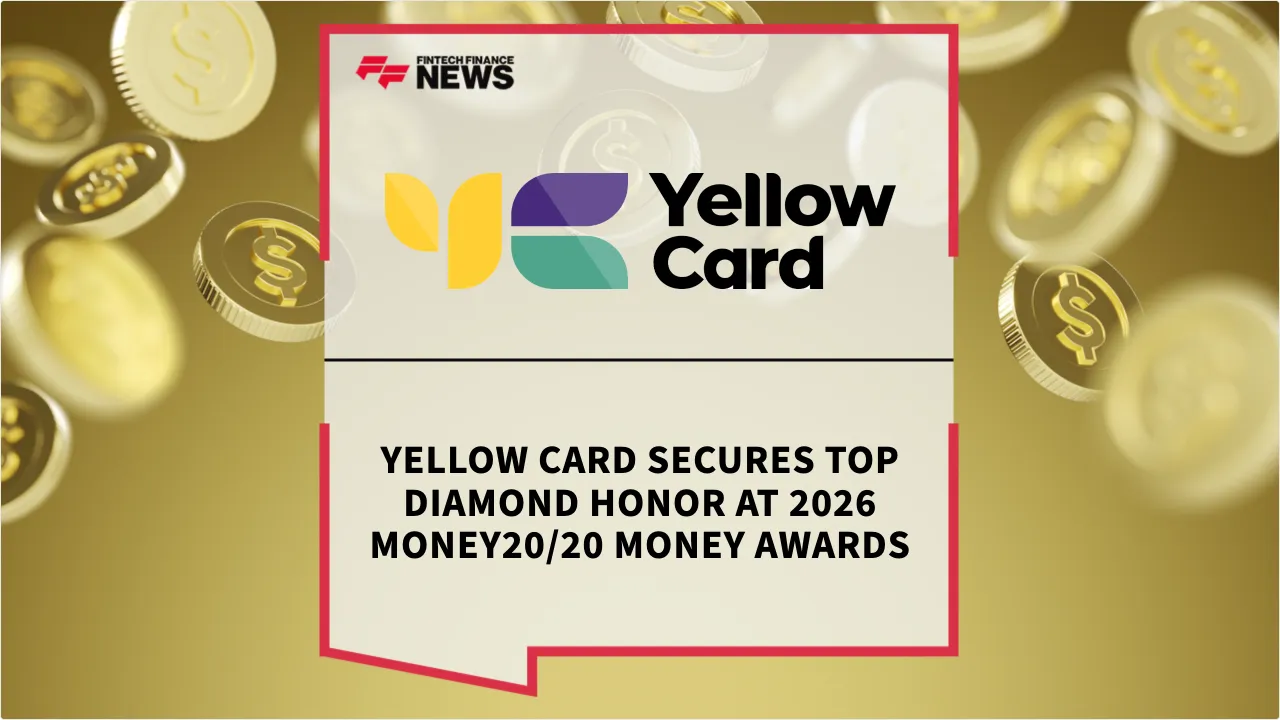 Press Release: Yellow Card Secures Top Diamond Honor at 2026 Money20/20 Money Awards | Featured Image by FF News