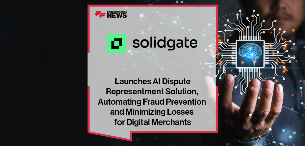 Solidgate Launches AI Dispute Representment Solution, Automating Fraud Prevention and Minimizing Losses for Digital Merchants