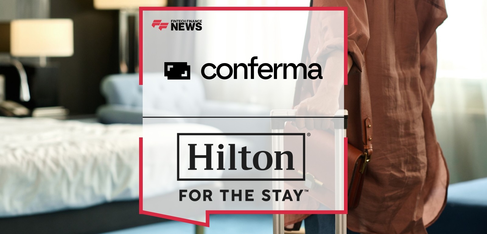 Hilton is Streamlining Business Travel Payments by Making it Easier to Go Cardless