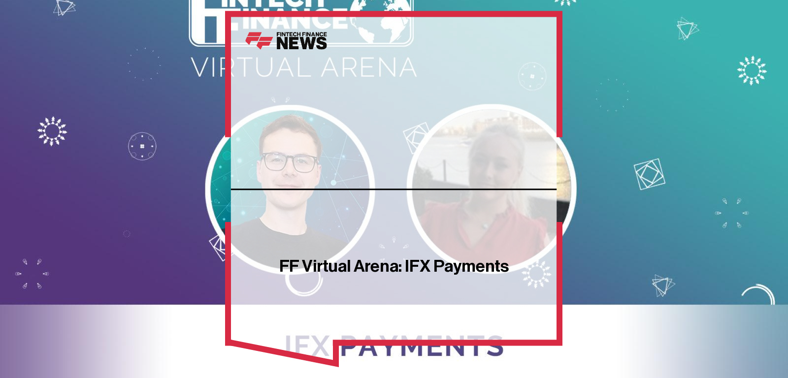 FF Virtual Arena: IFX Payments