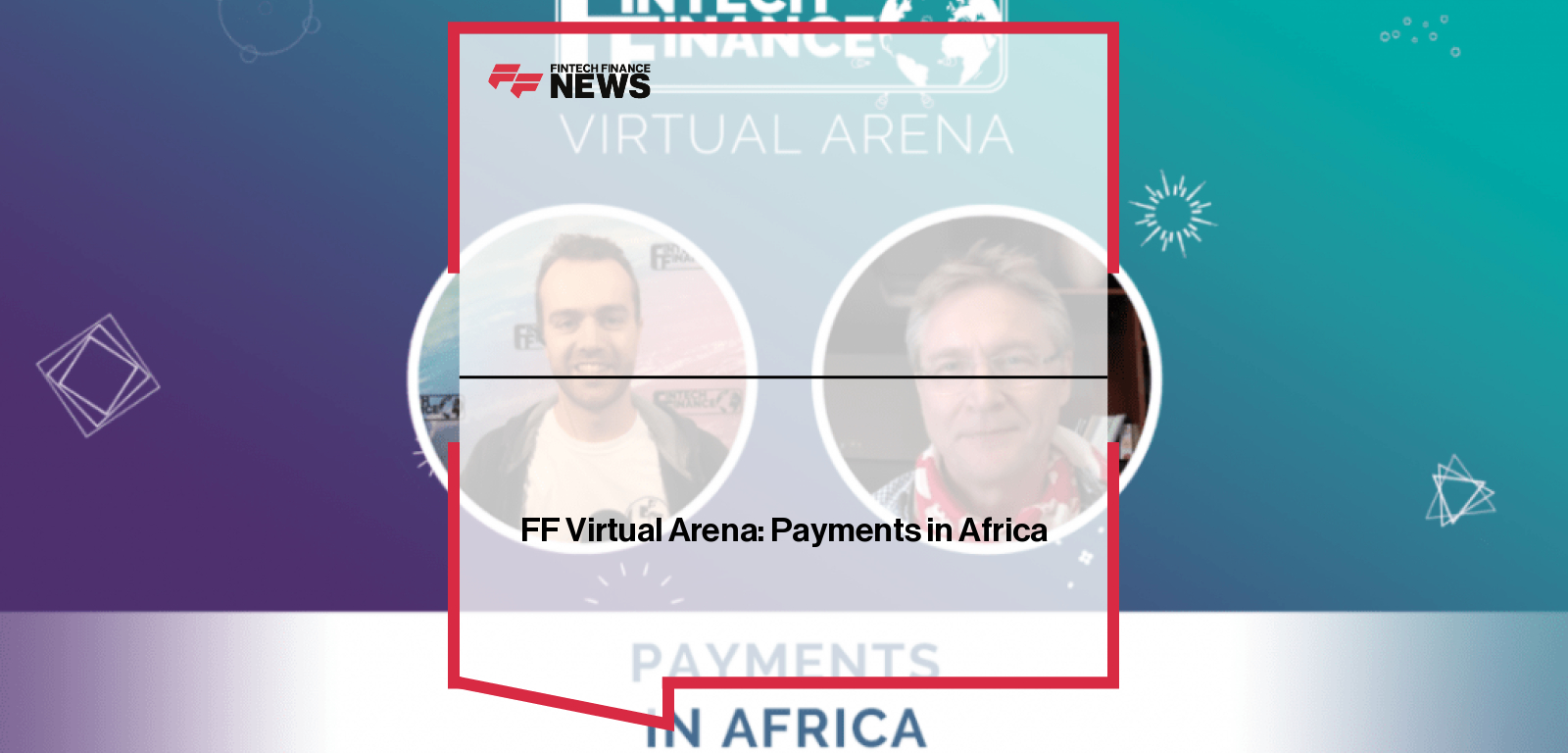 FF Virtual Arena: Payments in Africa
