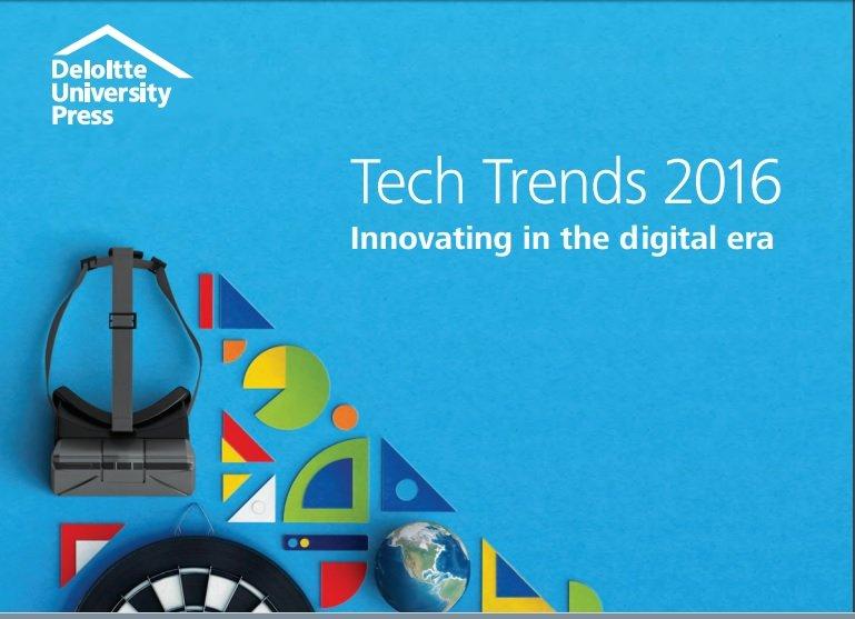 Deloitte's Tech Trends Report 2016