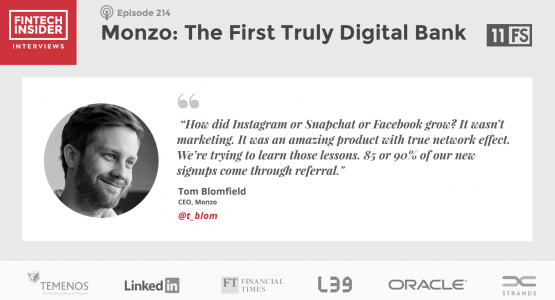 Ep214 – Monzo: The First Truly Digital Bank
